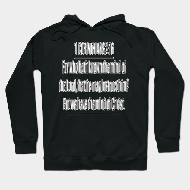 Bible Verse 1 Corinthians 2:16 Hoodie by Holy Bible Verses